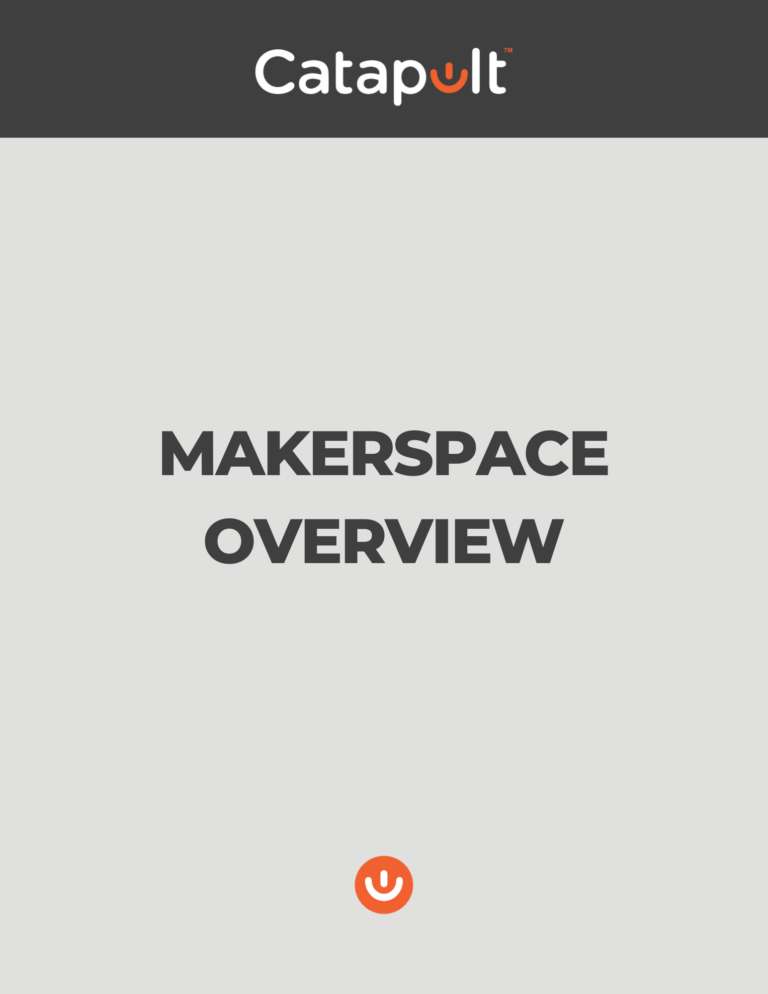 Makerspace Overview